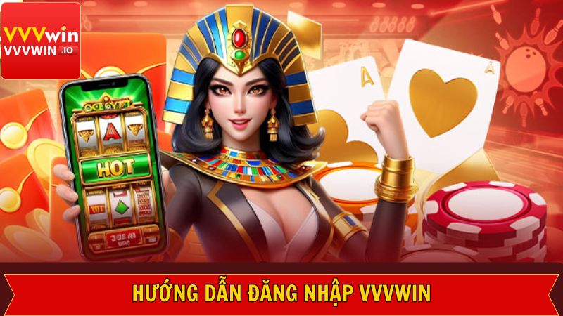 Đăng Nhập Vvvwin - Tốc Độ Cực Nhanh, Cá Cược Cực Đã 2 Quy trình đăng nhập Vvvwin nên nắm rõ